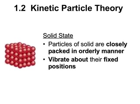 Chapter 1 kinetic particle theory (1)