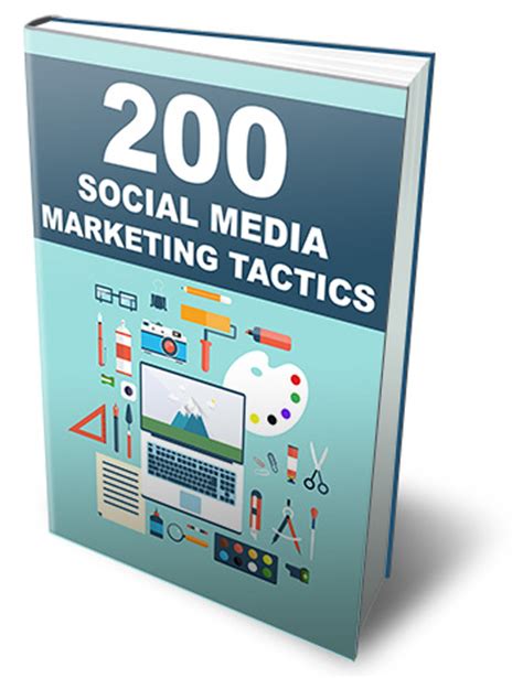 200 Social Media Marketing Tactics