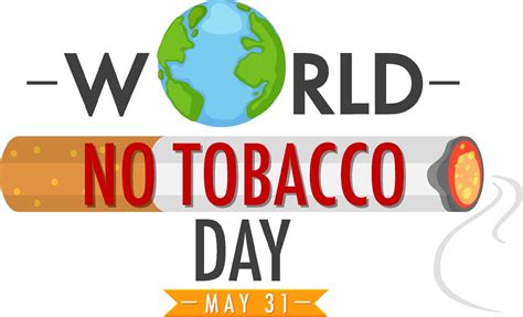 World No Tobacco Day logo with tobacco burning with smoke 1928854 ...