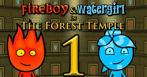 Fireboy and Watergirl 1: Forest Temple - Juega a Fireboy and Watergirl ...