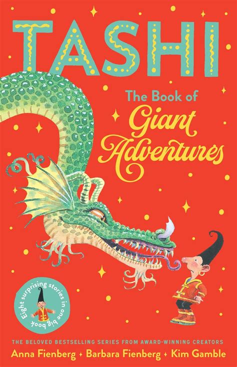 Tashi: The Book of Giant Adventures (Tashi series) by Anna Fienberg ...