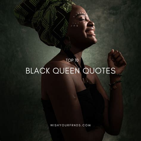 Top #10 Black Queen Quotes - Wish Your Friends