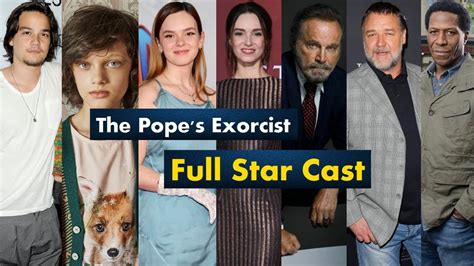 The Pope's Exorcist Movie Cast Full Name & Details | The Pope Exorcist ...