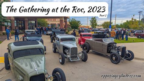 The Gathering at the Roc, 2023 - Part 1 Arrival and Hot Rods Everywhere ...