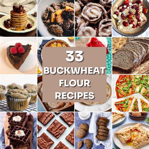 33 Gluten Free Buckwheat Flour Recipes