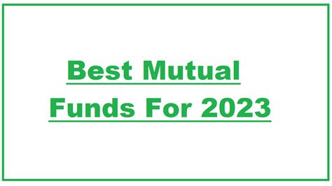 Best Mutual Funds For 2023 Best Mutual Funds For Invest