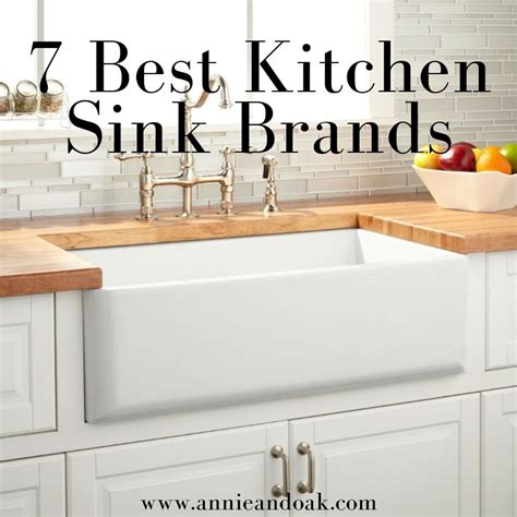 7 Best Sink Brands You Don't Want To Miss (Kitchen) - Annie & Oak