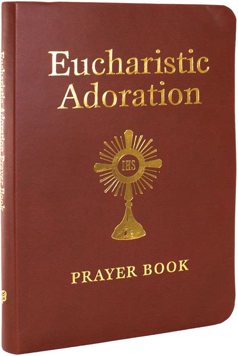 Eucharistic Adoration Prayer Book by Marie Paul Curley - Book - Read Online