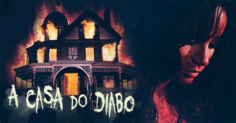 A Casa do Diabo – Filme VOD | FilmTwist