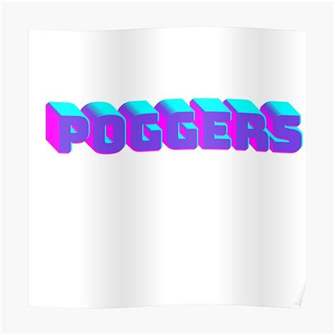 Poggers Posters | Redbubble