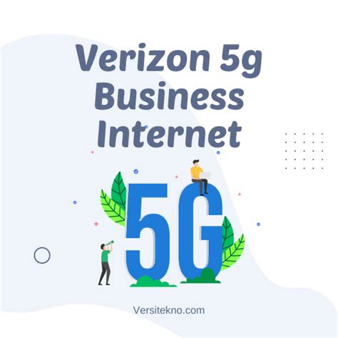 Verizon 5g Business Internet - Internet is the Future of Connectivity