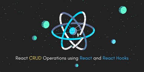 How to Perform CRUD Operations using React, React Hooks, and Axios ...