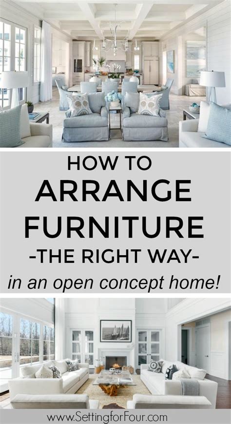 How To Arrange Furniture With An Open Concept Floor Plan - Setting For ...