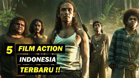 Rekomendasi 5 Film Action indonesia Terbaru I Tayang tahun 2022 - YouTube