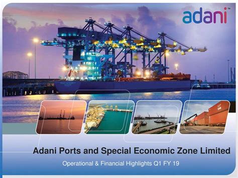 ADANI PORTS & SPL ECONOMICS ZONE LTD ADR 2019 Q1 - Results - Earnings ...