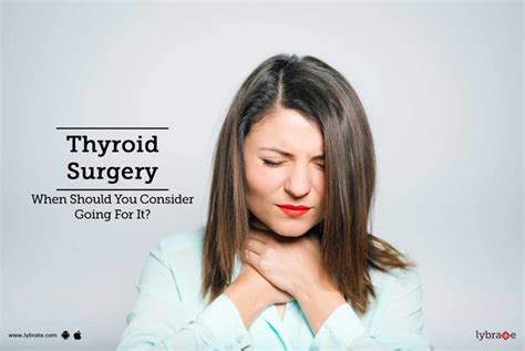 Thyroid Surgery - When Should You Consider Going For It? - By Dr. G M ...