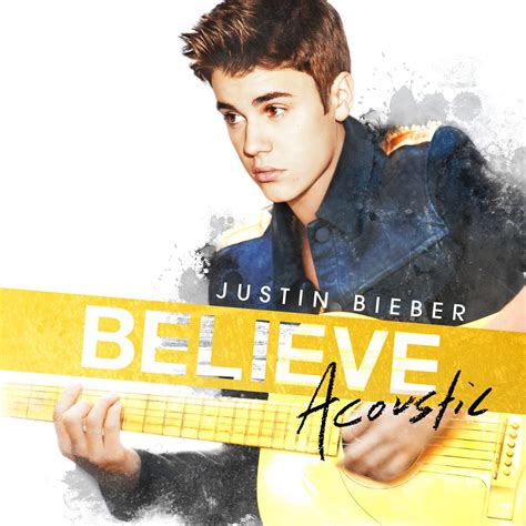 ‎Believe Acoustic - Album by Justin Bieber - Apple Music