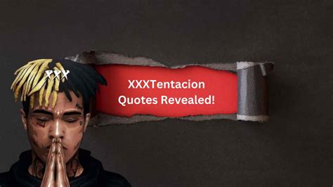 50 Most Powerful XXXTentacion Quotes Revealed in 2024! - English story