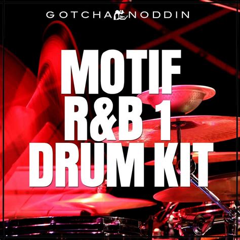 Motif RnB Drum Kit 1 | GotchaNoddin Samples