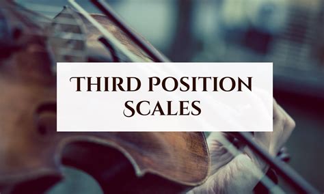 Easy Scales in Third Position for the Violin — Meadowlark Violin Studio