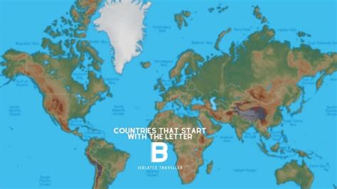 Countries That Start With The Letter B | Isolated Traveller