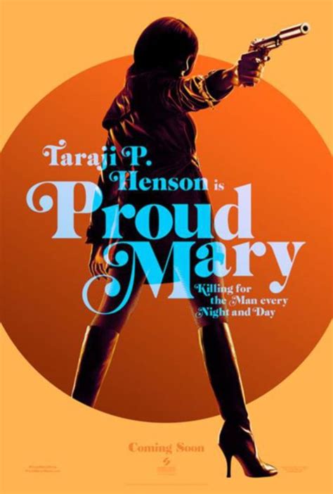 I am With the "Proud Mary" Trailer and REALLY with its Poster - Johnny ...