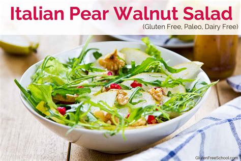 Italian Pear Walnut Salad Recipe (Gluten Free, Paleo, Dairy Free Option)