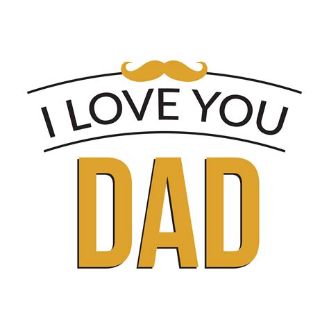 I Love You Dad Vector Art, Icons, and Graphics for Free Download