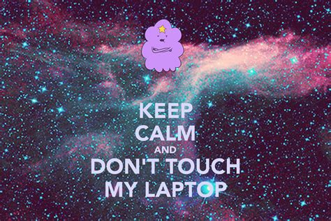 Don't Touch My Laptop Wallpapers - Wallpaper Cave