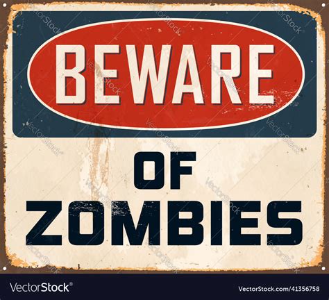 Beware of zombies vintage metal sign Royalty Free Vector