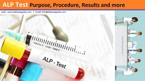 ALP Test Perpose, Procedure, Results and more - Lab Tests Guide