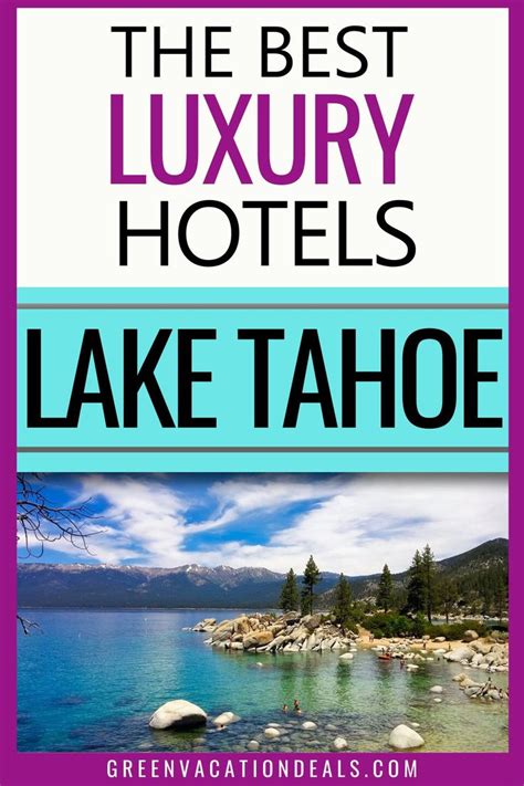 Top Lake Tahoe Luxury Hotels | Lake tahoe hotels, Lake tahoe nevada ...