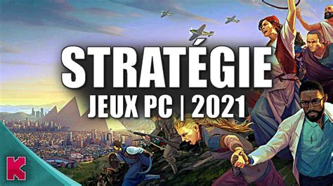 15 jeux de STRATÉGIE sur PC en 2021 - YouTube