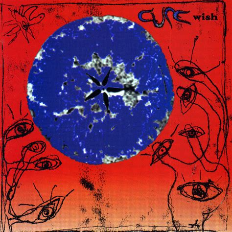 The Cure – Wish Lyrics | Genius