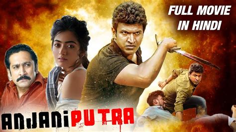 AnjaniPutra (2020) New Hindi Dubbed Movie | Puneeth Rajkumar, Rashmika ...