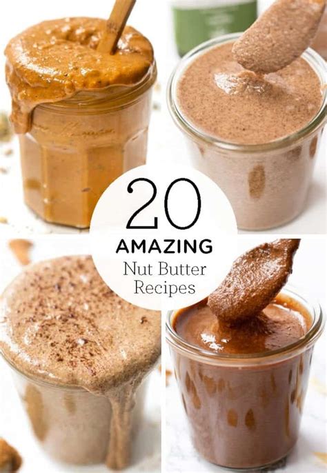 20 Amazing & Unique Nut Butter Recipes - Simply Quinoa