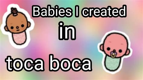 Babies I created || Toca Boca || Toca Queen|| - YouTube