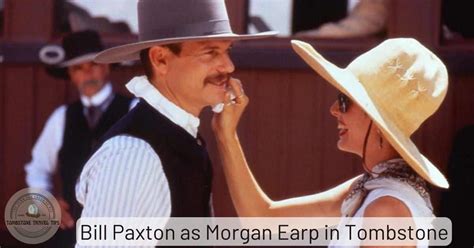 Bill Paxton as Morgan Earp in Tombstone - Tombstone Travel Tips