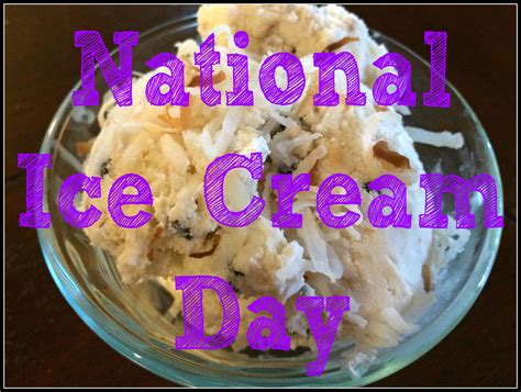 National Ice Cream Day - Sugar and Spice