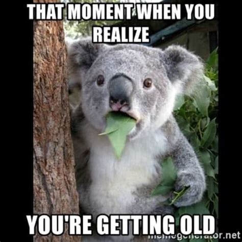 17 relatable getting older memes that poke fun at the realities of ...