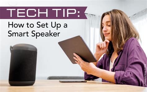 Tech Tip: How to Set Up a Smart Speaker | Truleap Technologies