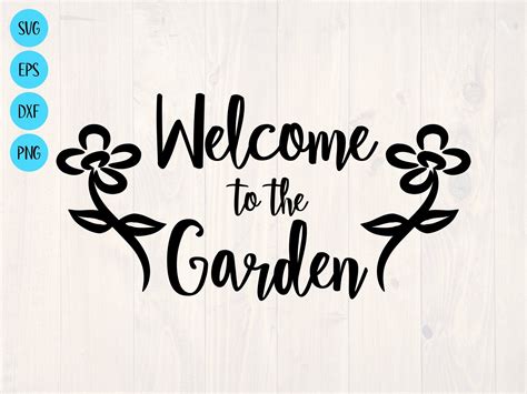 Welcome to the Garden SVG is a Cute Garden Sign Design - Etsy | Sign ...