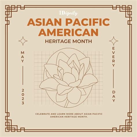 Asian American Pacific Islander Heritage Month 2023 - IDignity