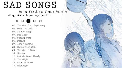 Sad Playlist //List of Sad Songs I often listen to#1 - YouTube