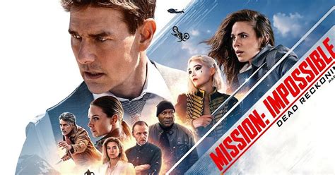 Movie Review: 'Mission: Impossible – Dead Reckoning Part One' | Recent ...