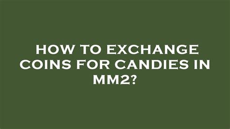 How to exchange coins for candies in mm2? - YouTube