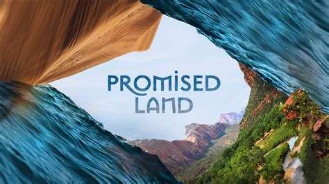 Promised Land | Gateway Church