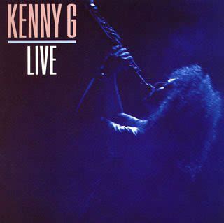 Kenny G - Live | Releases, Reviews, Credits | Discogs