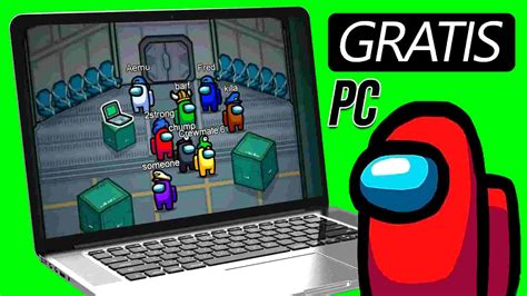 Juegos Para Pc Windows 10 Gratis Como Descargar Among Us Para Windows ...