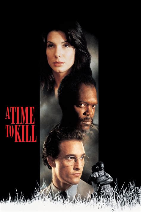 A Time to Kill (1996) - Posters — The Movie Database (TMDb)